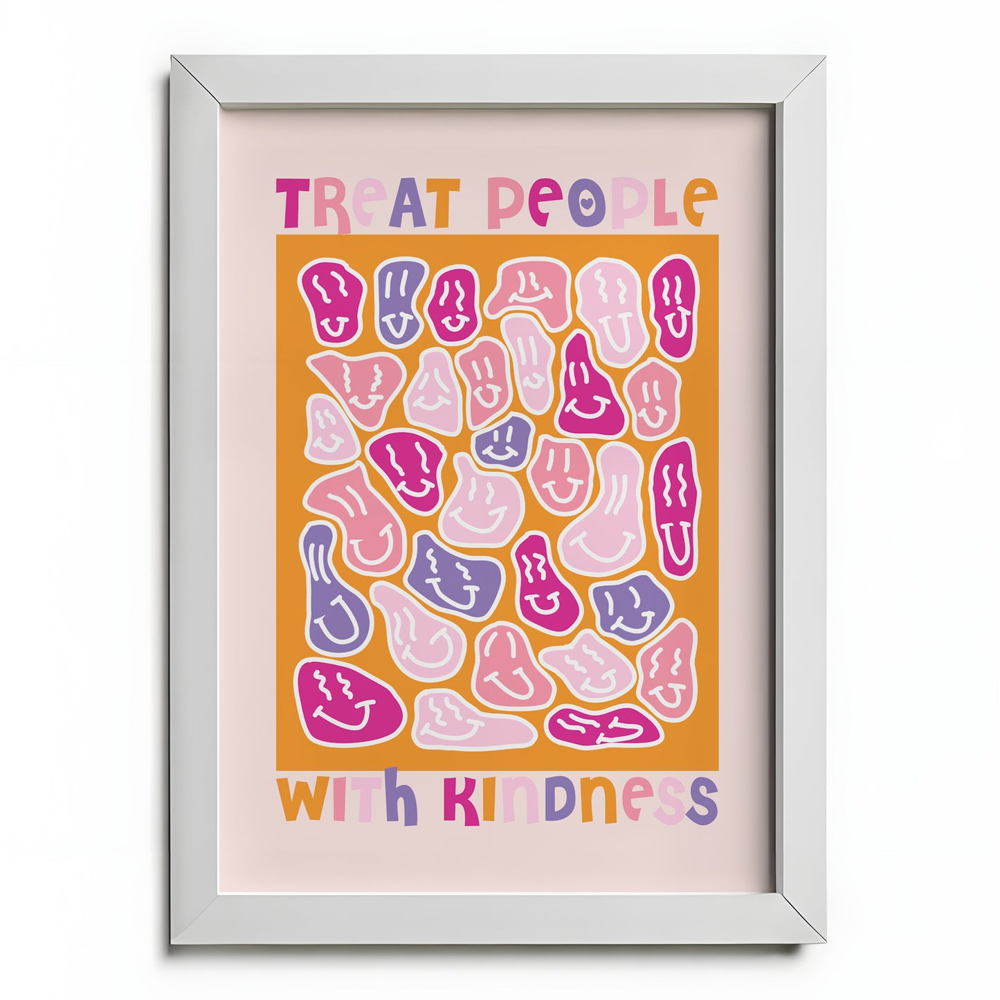Treat People With Kindness